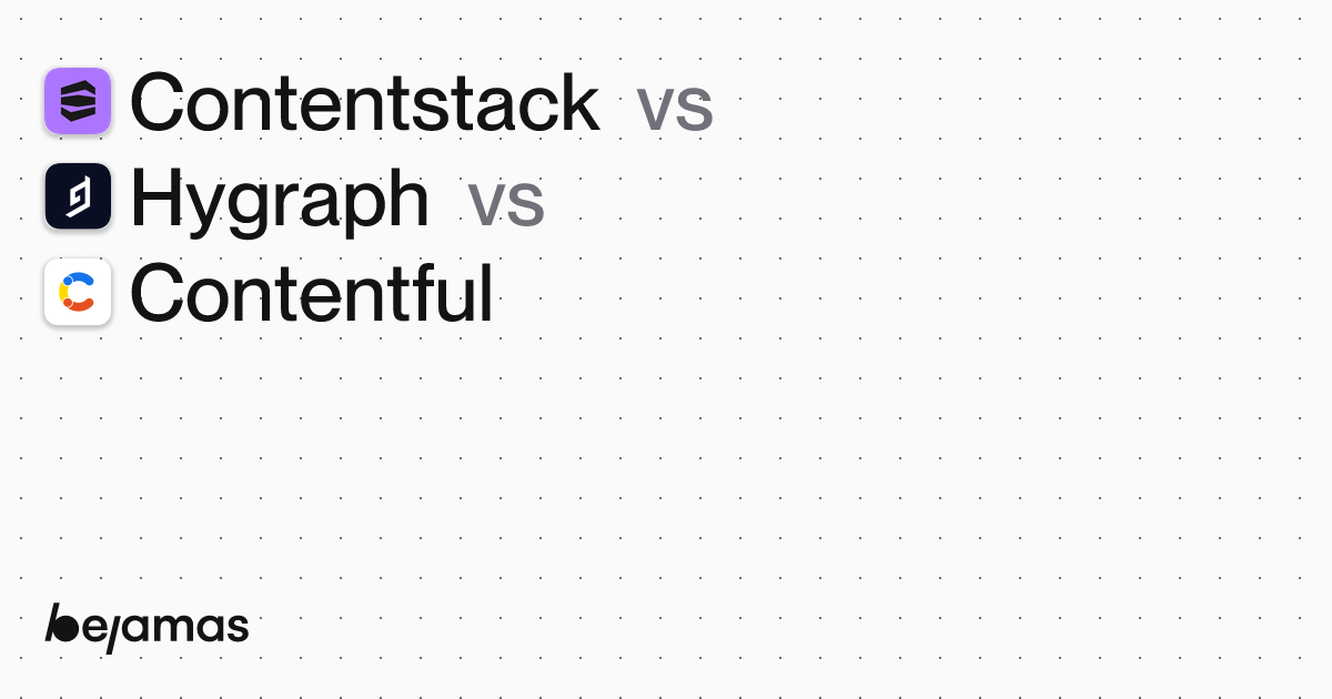 Contentful vs Contentstack vs Hygraph